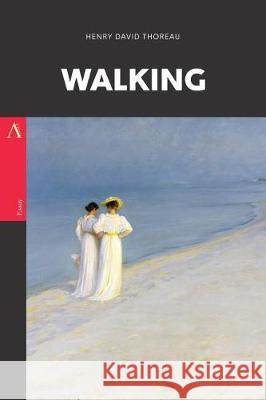 Walking Henry David Thoreau 9781976339516 Createspace Independent Publishing Platform - książka