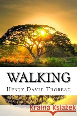 Walking Henry David Thoreau 9781981444090 Createspace Independent Publishing Platform - książka