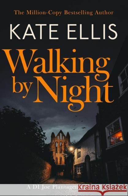 Walking by Night: Book 5 in the Joe Plantagenet series Kate Ellis 9780349440972 Little, Brown Book Group - książka