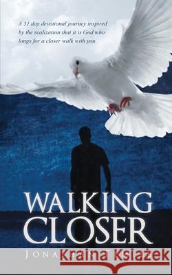 Walking Closer Jonathan Temple 9781961677791 Quippy Quill LLC - książka