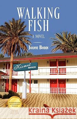 Walking Fish Joanne Bodin 9781432761981 Outskirts Press - książka