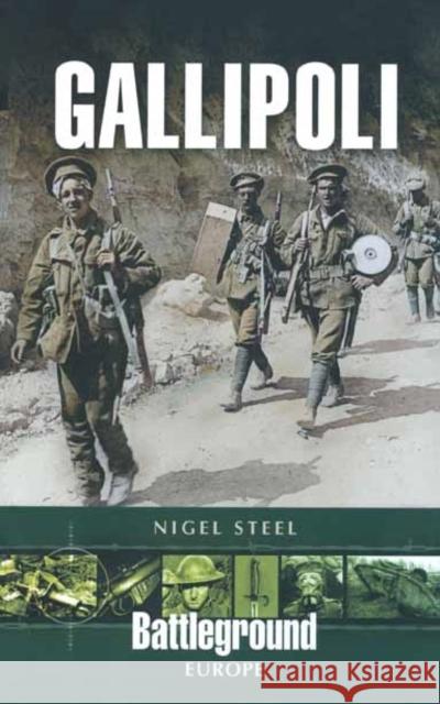 Walking Gallipoli Steel, Nigel 9780850526691 Pen and Sword Books - książka