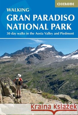 Walking Gran Paradiso National Park: 30 day walks in the Aosta Valley and Piedmont Gillian Price 9781786311832 Cicerone Press - książka
