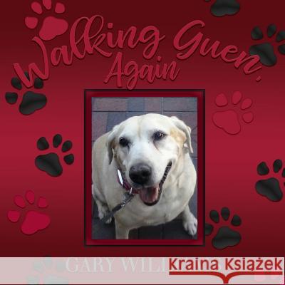 Walking Guen, Again Gary Williams 9780578457246 Suspense Publishing - książka