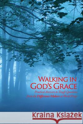 Walking in God's Grace: Practical Answers to Tough Questions Inc World Prayr   9781631990250 Energion Publications - książka