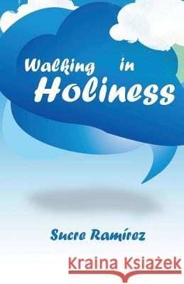 Walking in holiness Conaghan, Shannon 9781466288171 Createspace - książka