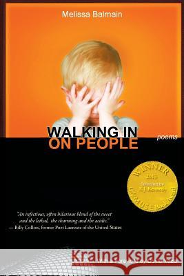 Walking in on People Melissa Balmain 9781927409299 Able Muse Press - książka