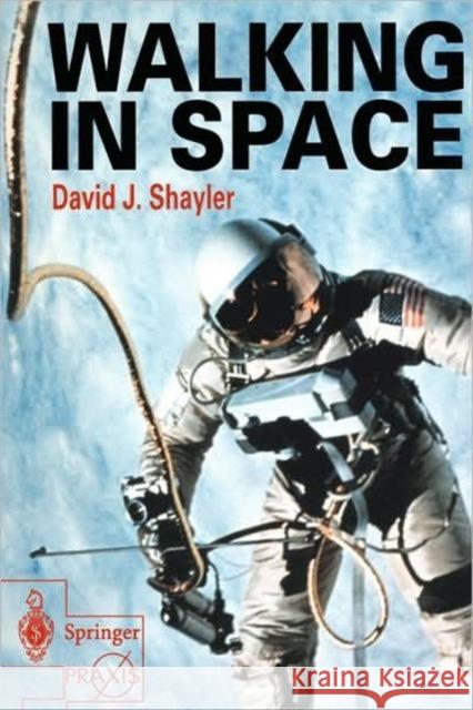 Walking in Space David Shayler 9781852337100 Springer London Ltd - książka