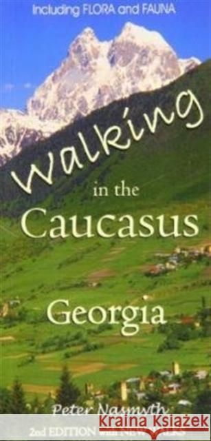 Walking in the Caucasus, Georgia Peter Nasmyth 9780955914546 MTA Publications - książka