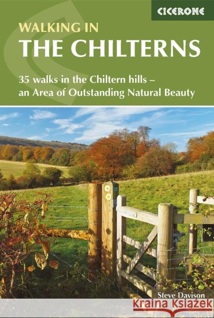 Walking in the Chilterns: 35 walks in the Chiltern hills - an Area of Outstanding Natural Beauty Steve Davison 9781786310187 Cicerone Press - książka