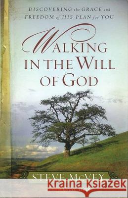 Walking in the Will of God Steve McVey 9780736926393 Not Avail - książka