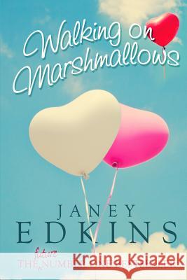 Walking on Marshmallows Janey Edkins 9781497507784 Createspace - książka