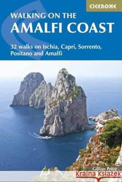 Walking on the Amalfi Coast: 32 walks on Ischia, Capri, Sorrento, Positano and Amalfi Gillian Price 9781852848828 Cicerone Press - książka