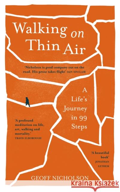 Walking on Thin Air: A Life’s Journey in 99 Steps Geoff Nicholson 9781908906571 Saqi Books - książka