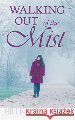 Walking out of the Mist Duquemin, Gillian 9781728386775 Authorhouse UK - książka