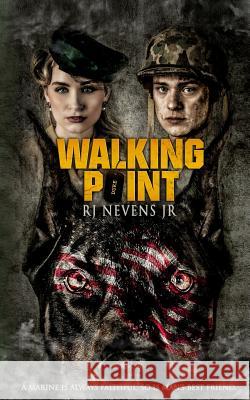 Walking Point Robert Jerome Nevens 9780578546827 Black 17 Productions, LLC - książka