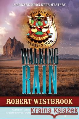 Walking Rain Robert Westbrook 9781645406860 Speaking Volumes - książka