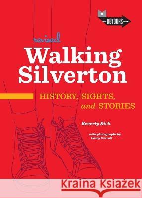 Walking Silverton: History, Sights and Stories Beverly Rich Casey Carroll  9798218007379 San Juan County Historical Society - książka