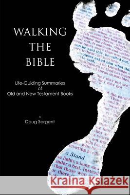 Walking The Bible Sargent Jr, Doug Edward 9781481057332 Createspace - książka