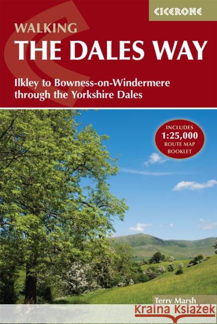 Walking the Dales Way: Ilkley to Bowness-on-Windermere through the Yorkshire Dales Terry Marsh 9781786310934 Cicerone Press - książka