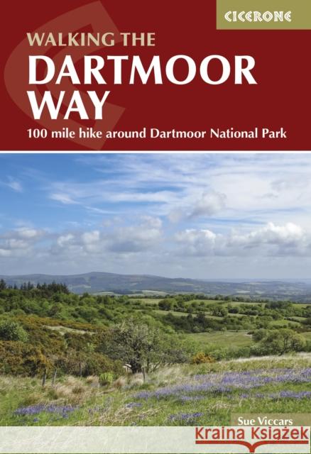 Walking the Dartmoor Way: 109-mile hike around Dartmoor National Park Sue Viccars 9781786311153 Cicerone Press - książka