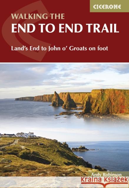 Walking the End to End Trail: Land's End to John o' Groats on foot Andy Robinson 9781786311474 Cicerone Press - książka