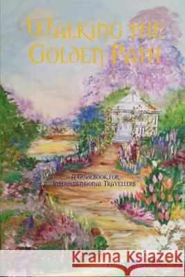 Walking the Golden Path Notable Soul 9781411666306 Lulu.com - książka
