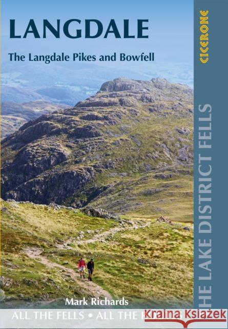 Walking the Lake District Fells - Langdale: The Langdale Pikes and Bowfell Richards, Mark 9781786310323 Cicerone Press - książka