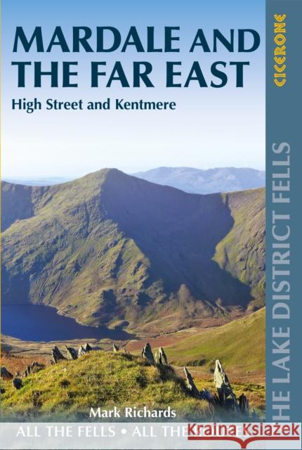 Walking the Lake District Fells - Mardale and the Far East: High Street and Kentmere Richards, Mark 9781786310354 Cicerone Press - książka