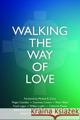 Walking the Way of Love Michael B. Curry 9781640652965 Church Publishing - książka