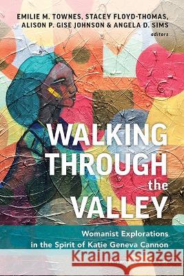 Walking Through The Valley Stacey Floyd-Thomas 9780664267216 Westminster John Knox Press - książka