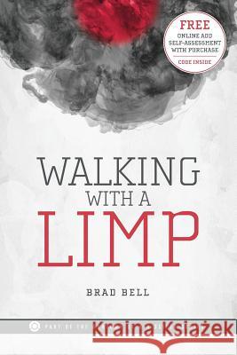 Walking with a Limp Brad Bell 9780991306107 Well Community Church - książka