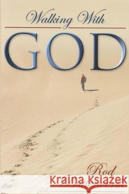 Walking With God Rod Butterworth 9781697843873 Independently Published - książka