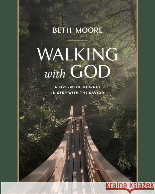 Walking with God Beth Moore 9798400510175 Tyndale House Publishers - książka