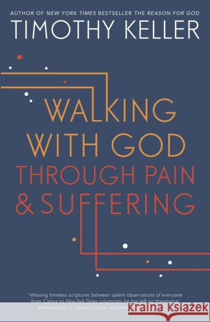 Walking with God through Pain and Suffering Timothy Keller 9781444750256 John Murray Press - książka