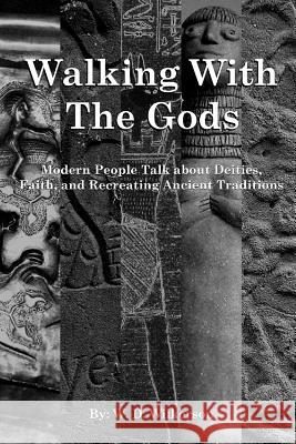 Walking with the Gods W D Wilkerson 9780991530014 Connaissance Sankofa Media - książka