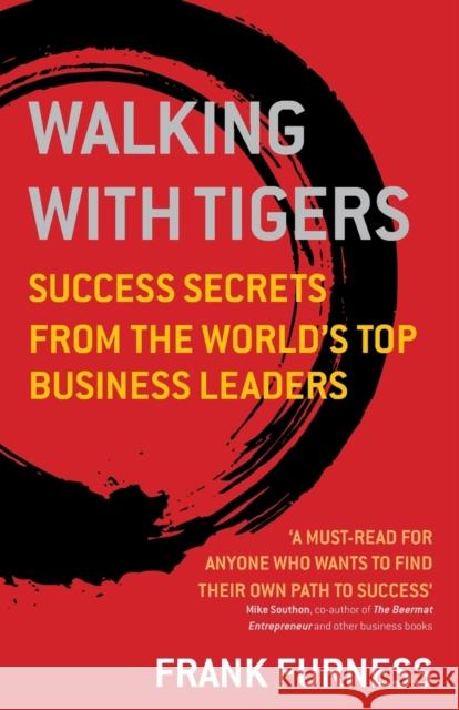 Walking With Tigers Furness, Frank 9780749941178 PIATKUS BOOKS - książka