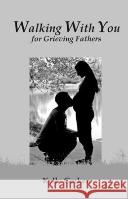 Walking With You for Fathers Gerken, Kelly 9781720518136 Createspace Independent Publishing Platform - książka