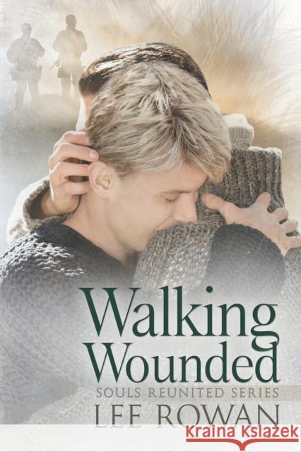 Walking Wounded Lee Rowan 9781632166999 Dreamspinner Press - książka