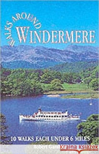 Walks Around Windermere Robert Gambles 9781855681163 Dalesman Publishing Co Ltd - książka