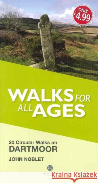 Walks for All Ages Dartmoor: 20 Short Walks for All Ages John Noblet 9781909914155 Bradwell Books - książka