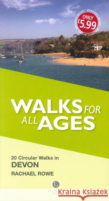Walks for All Ages Devon Rachael Rowe 9781909914919 Bradwell Books - książka
