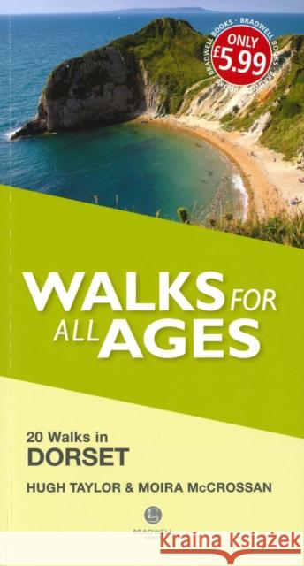Walks for All Ages Dorset: 20 Short Walks for All Ages Hugh Taylor Moira McCrossan  9781909914339 Bradwell Books - książka