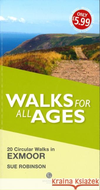Walks for All Ages Exmoor: 20 Short Walks for All Ages Sue Robinson 9781909914162 Bradwell Books - książka