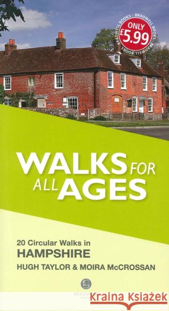 Walks for All Ages Hampshire Moira McCrossan Hugh Taylor  9781910551424 Bradwell Books - książka