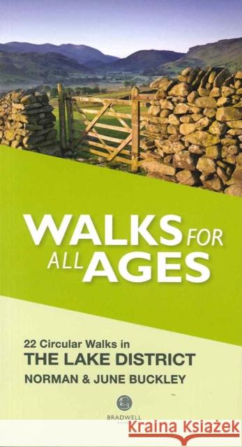 Walks for All Ages Lake District: 20 Short Walks for All the Family Norman Buckley   9781902674797 Bradwell Books - książka