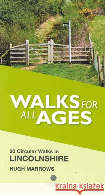 Walks for All Ages Lincolnshire: 20 Circular Walks Hugh Marrows 9781909914810 Bradwell Books - książka