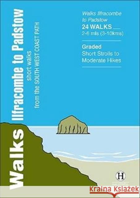 Walks Ilfracombe to Padstow: Short Walks from the South West Coast Path Richard Hallewell, Rebecca Coope 9781872405612 Hallewell Publications - książka