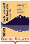 Walks Loch Lomond & The Trossachs: including Killin Luke Williams 9781872405704 Hallewell Publications