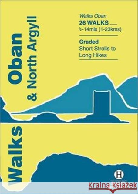 Walks Oban and North Argyll Paul Williams, Rebecca Coope 9781872405278 Hallewell Publications - książka